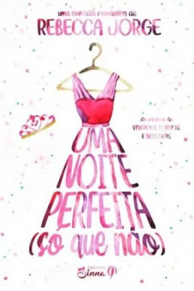 Cover of Uma Noite Perfeita: (só que não)