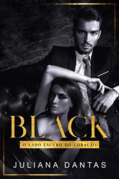 Cover of Black: O Lado Escuro do Coração - Ato I