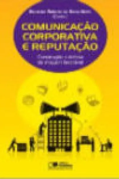 Cover of Comunicação Corporativa e Reputação
