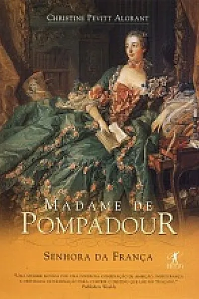 Cover of Madame De Pompadour