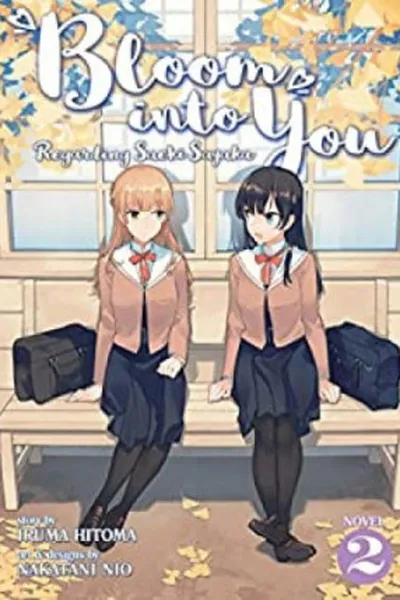 Cover of Bloom Into You (Light Novel) - 2
