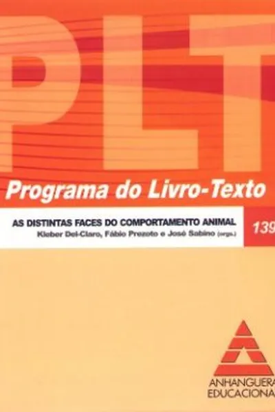 Cover of As Distintas Faces do Comportamento Animal