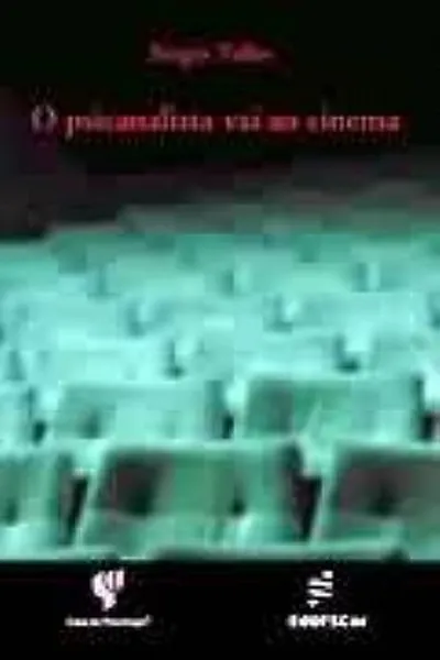 Cover of O Psicanalista Vai ao Cinema