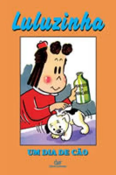 Cover of Luluzinha - um dia de cão