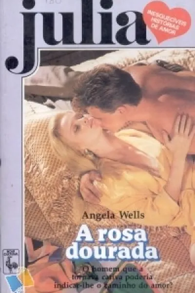 Cover of A rosa dourada