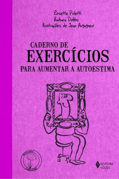 Cover of Caderno de exercícios para aumentar a autoestima