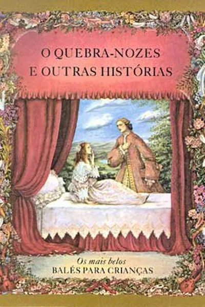 Cover of O Quebra Nozes e outras histórias