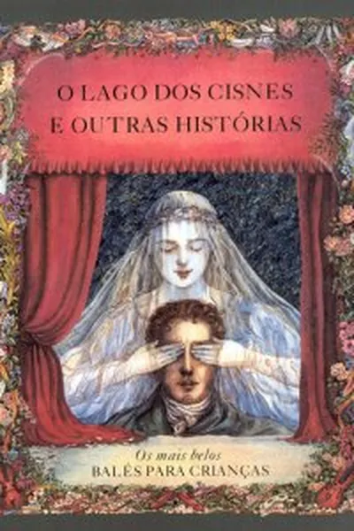 Cover of O Lago dos Cisnes e outras histórias