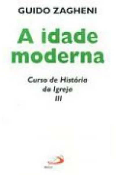 Cover of A Idade Moderna