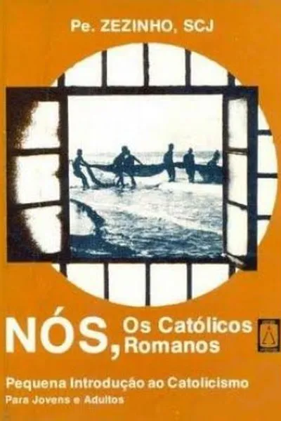Cover of Nós, Os Católicos Romanos