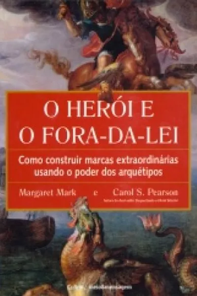 Cover of O Herói e o Fora-da-Lei