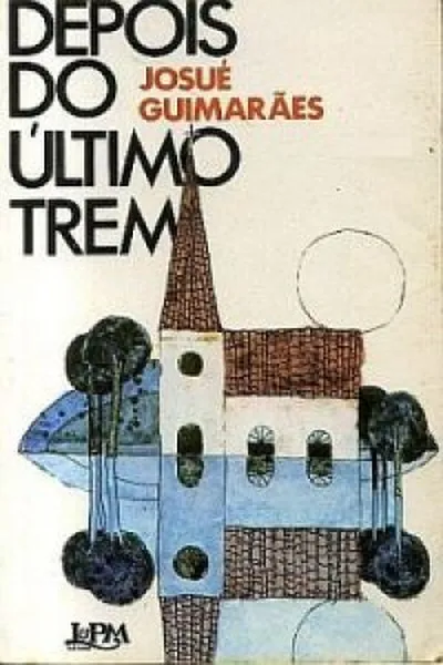 Cover of Depois do último trem