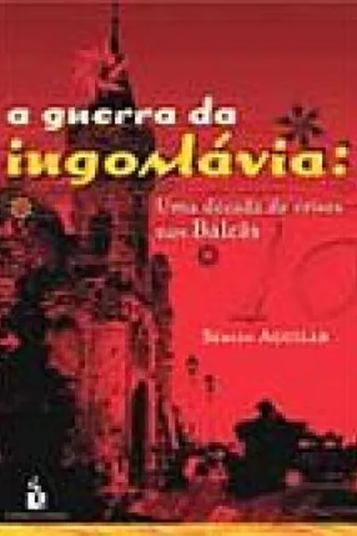 Cover of A Guerra da Iugoslávia