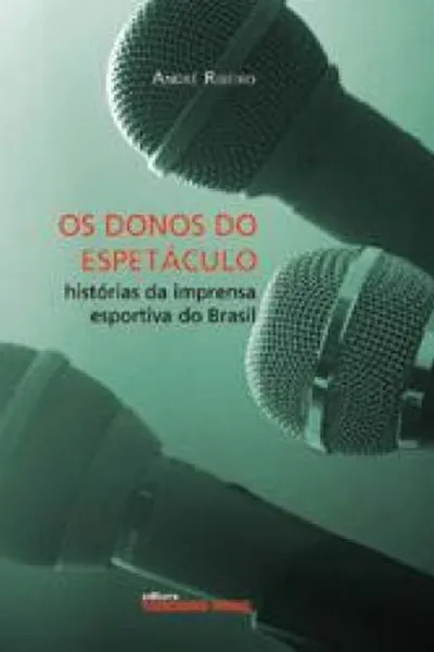 Cover of Os Donos do Espetáculo