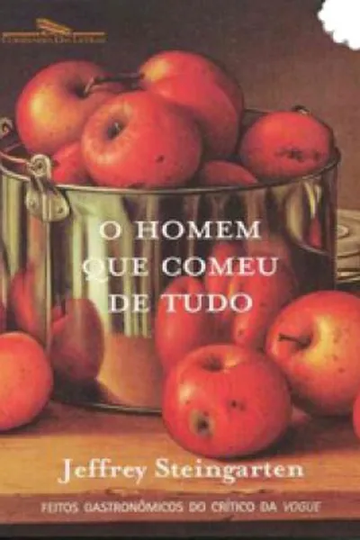 Cover of O Homem que Comeu de Tudo