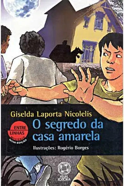 Cover of O segredo da casa amarela