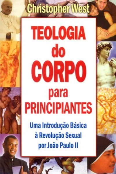 Cover of Teologia do corpo para principiantes
