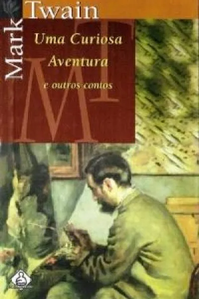 Cover of Uma Curiosa Aventura e outros contos