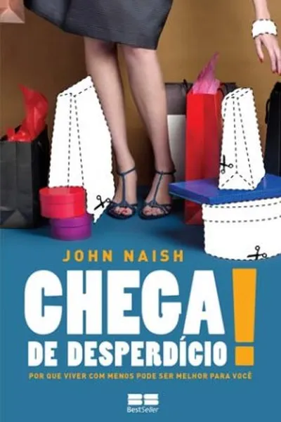 Cover of CHEGA DE DESPERDÍCIO!