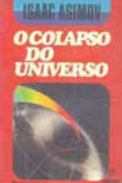 Cover of O Colapso do Universo