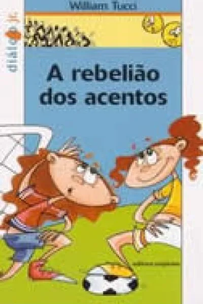 Cover of A Rebelião dos Acentos