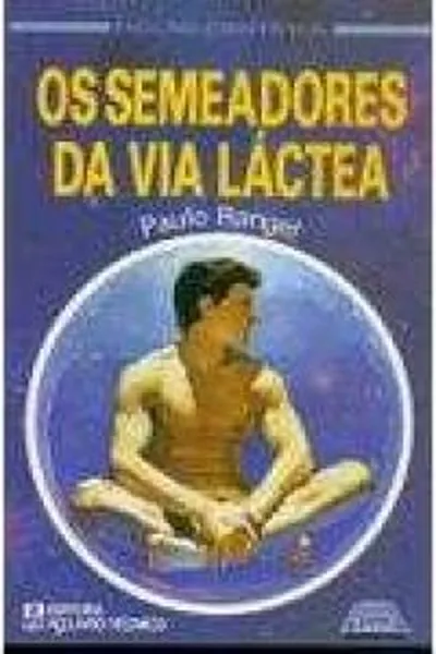 Cover of Os Semeadores Da Via Lactea