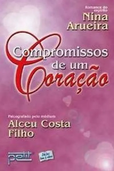 Cover of Compromissos de um Coração