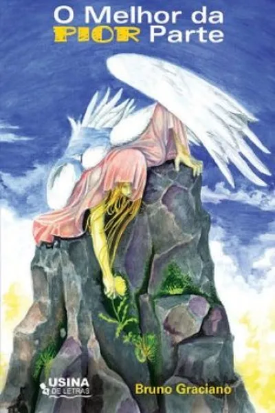 Cover of O Melhor da pior parte