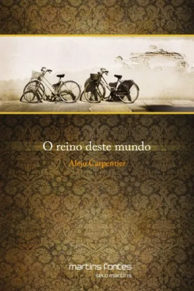 Cover of O reino deste mundo