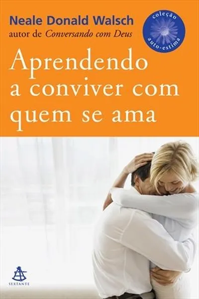 Cover of Aprendendo a Conviver com Quem se Ama