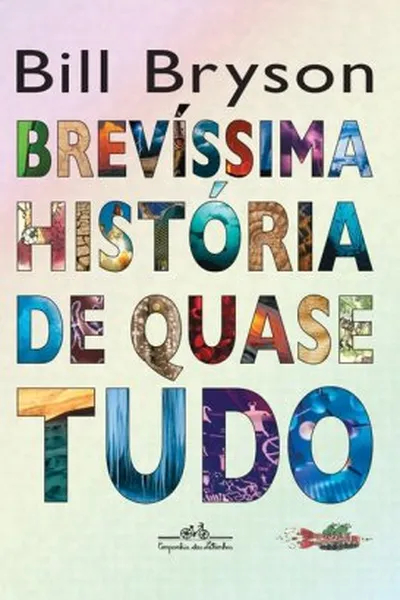 Cover of Brevíssima História de Quase Tudo