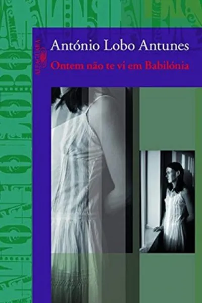 Cover of Ontem não te vi em Babilónia