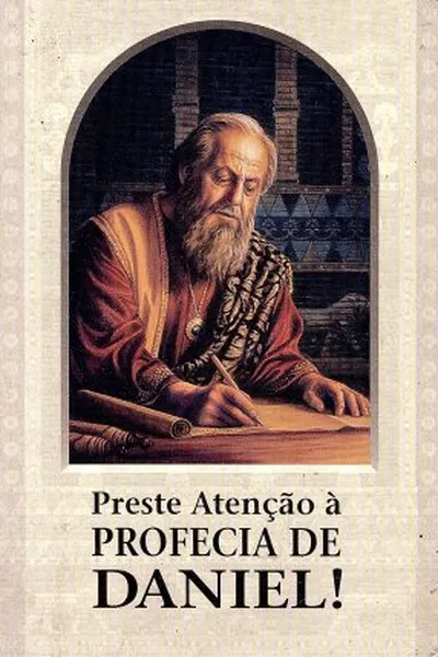 Cover of Preste Atenção à Profecia de Daniel!