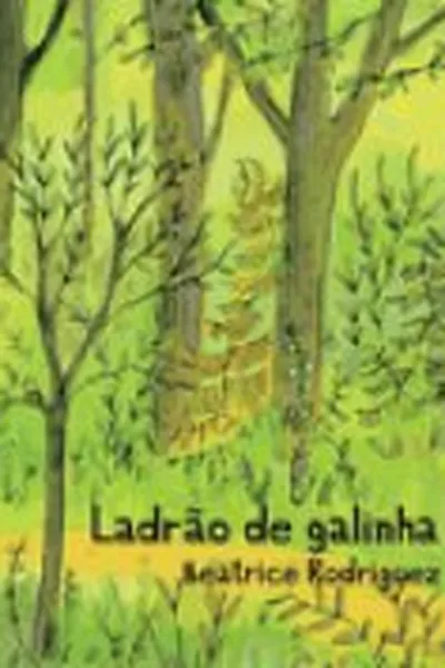 Cover of Ladrão de Galinha