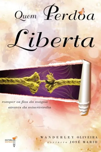 Cover of Quem Perdoa Liberta
