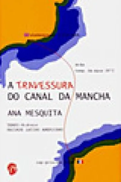 Cover of A travessura do Canal da Mancha