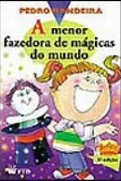 Cover of A menor fazedora de mágicas do mundo