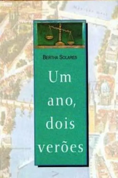 Cover of Um Ano, Dois Verões
