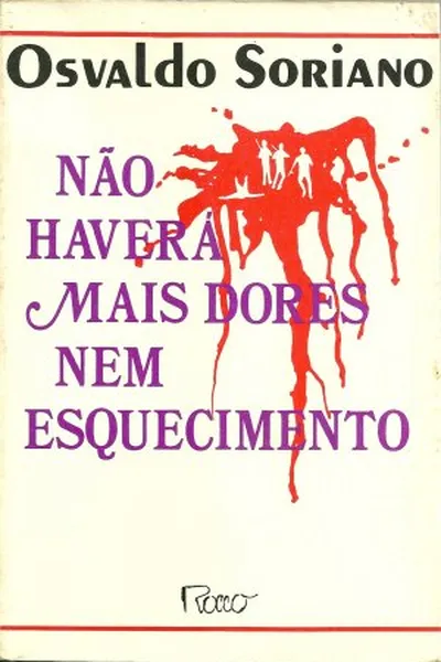 Cover of Não Haverá Mais Dores Nem Esquecimento