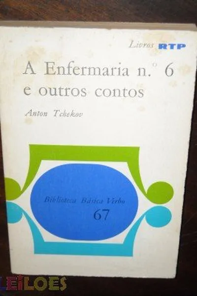 Cover of A Enfermaria Nº 6 e Outros Contos