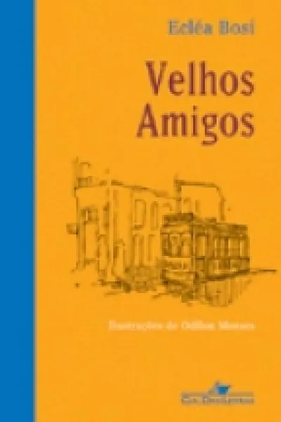 Cover of Velhos amigos