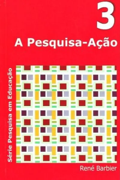 Cover of A Pesquisa-Ação