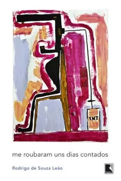 Cover of Me Roubaram Uns Dias Contados