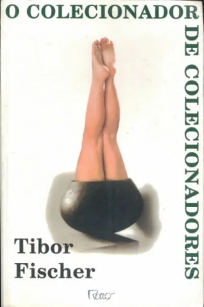 Cover of O Colecionador de Colecionadores