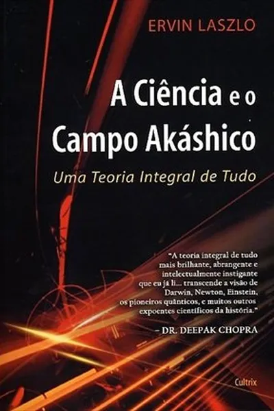 Cover of A Ciência e o campo Akáshico