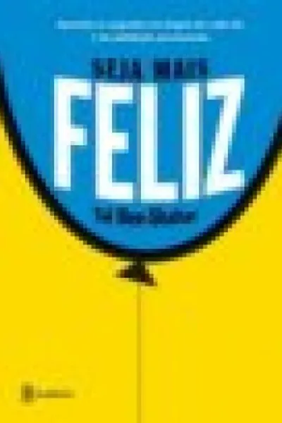 Cover of Seja Mais Feliz