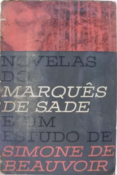 Cover of Novelas do Marquês de Sade e um estudo de Simone de Beauvoir