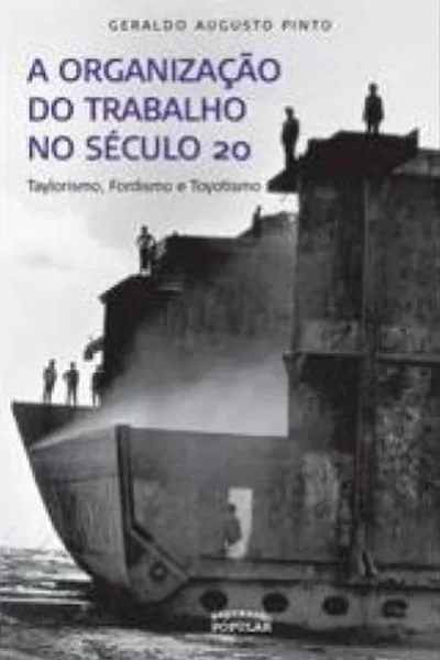 Cover of A organização do trabalho no século XX