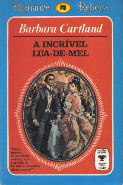 Cover of A Incrível Lua-de-mel