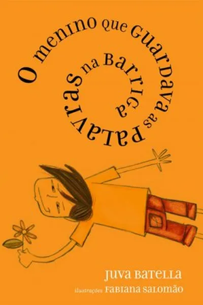 Cover of O menino que guardava as palavras na barriga